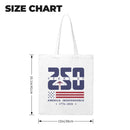 Rush Order - America 250 12 oz Canvas Tote Bag- 250 years
