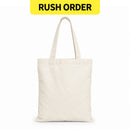 Rush Order - canvas tote bag