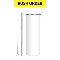Rush Order - 20oz Stainless Steel Straw Tumbler