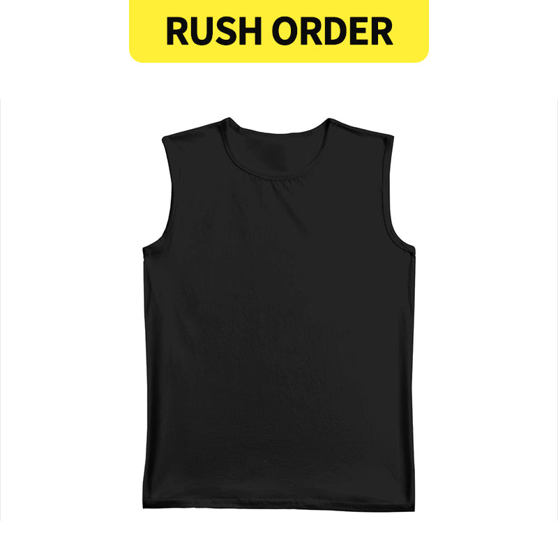 Rush Order - Cotton Sleeveless T-Shirt
