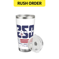 Rush Order - America 250 20 oz Car Tumbler