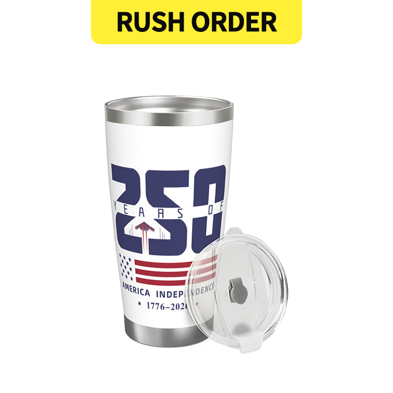 Rush Order - America 250 20 oz Car Tumbler